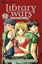 Library Wars: Love War, Vol. 2【電子書籍】 Kiiro Yumi