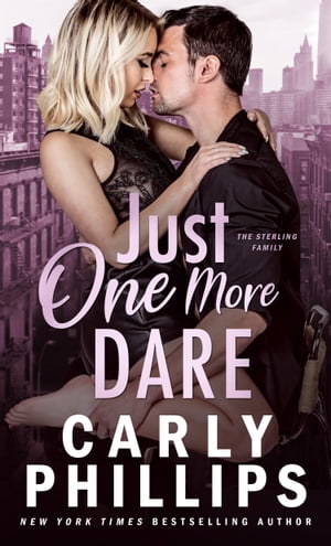 Just One More Dare【電子書籍】 Carly Phillips