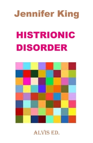 Histrionic Disorder