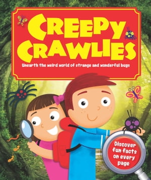 Creepy Crawlies