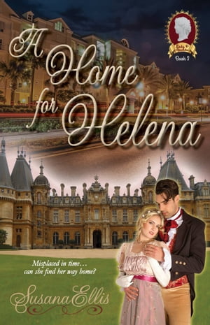 A Home for Helena【電子書籍】[ Susana Elli