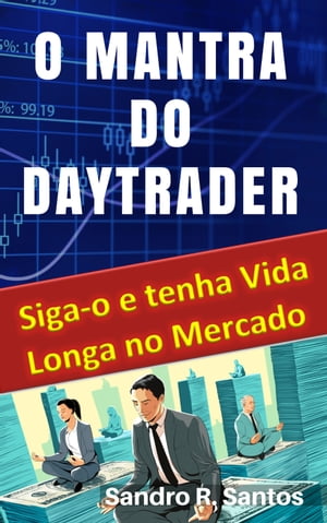 O MANTRA DO DAY TRADER