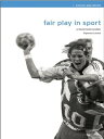 Fair Play in Sport A Moral Norm System【電子書籍】