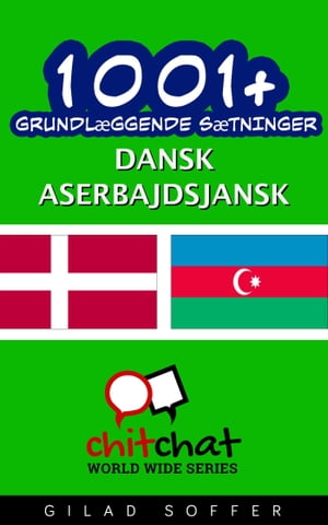 1001+ grundlæggende sætninger dansk - Aserbajdsjansk