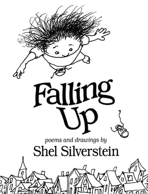 Falling Up【電子書籍】 Shel Silverstein