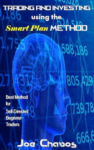 Trading and Investing using the Smart Plan Method