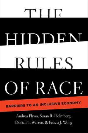 The Hidden Rules of Race