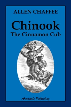 ŷKoboŻҽҥȥ㤨Chinook The Cinnamon CubŻҽҡ[ Allen Chaffee ]פβǤʤ197ߤˤʤޤ