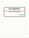 TEXTBOOK OF BIO CHEMISTRY For BE/B.TECH/BCA/MCA/ M.TECH/Diploma/B.Sc/M.Sc/MA/ BA/Competitive Exams Knowledge Seekers【電子書籍】 Na.VIKRAMAN