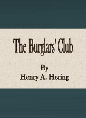 The Burglars' Club