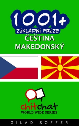 1001+ Základní fráze čeština - makedonský