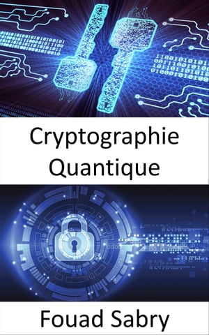 Cryptographie Quantique Les superpuissances mondiales sont engag?es dans une course au d?veloppement d'armes quantiques, qui modifieraient fondamentalement la nature des conflits