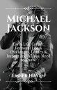 MICHAEL JACKSON Early Life, Career, Personal Life & Struggles, Legacy & Impact and All You Need to Know