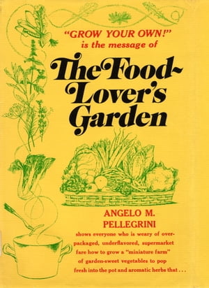 Food Lovers Garden