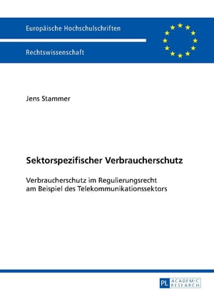 Sektorspezifischer Verbraucherschutz