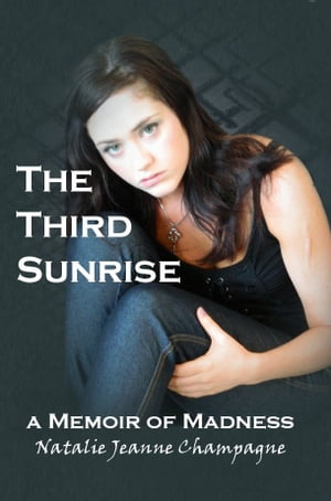 The Third Sunrise: a Memoir of