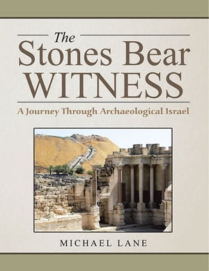 The Stones Bear Witness