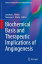 Biochemical Basis and Therapeutic Implications of Angiogenesis