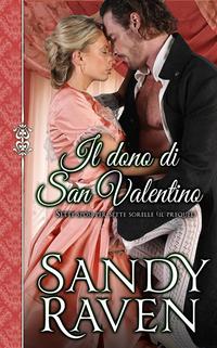 Il dono di san Valentino【電子書籍】[ Sandy Raven ]