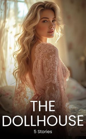 The Dollhouse - 5 StoriesŻҽҡ[ Sweet Kitty ]