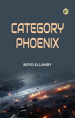 ŷKoboŻҽҥȥ㤨Category PhoenixŻҽҡ[ Boyd Ellanby ]פβǤʤ158ߤˤʤޤ