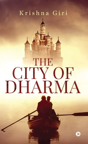 The City of Dharma【電子書籍】[ Krishna Gi