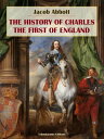 ŷKoboŻҽҥȥ㤨The History of Charles the First of EnglandŻҽҡ[ Jacob Abbott ]פβǤʤ61ߤˤʤޤ