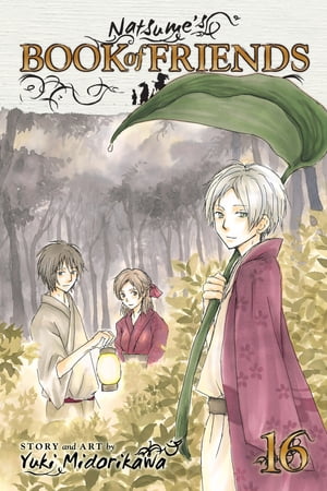 Natsume’s Book of Friends, Vol. 16