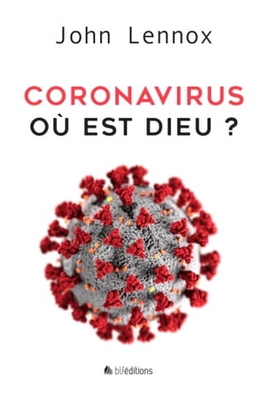 Coronavirus: où est Dieu ?