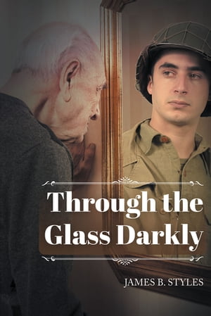 Through the Glass Darkly【電子書籍】 James B. Styles