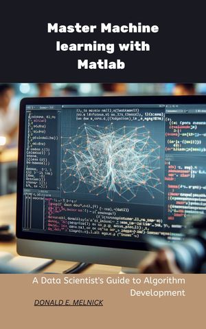 Master Machine Learning with MATLAB