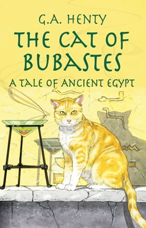 The Cat of Bubastes