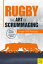 Rugby - The Art of Scrummaging