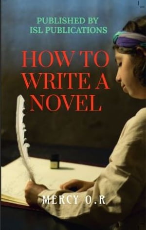 楽天楽天Kobo電子書籍ストアHOW TO WRITE A NOVEL【電子書籍】[ MERCY O.R ]