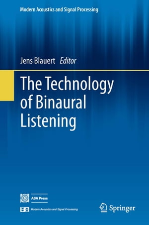 The Technology of Binaural Listening【電子書籍】