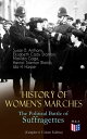 ŷKoboŻҽҥȥ㤨History of Women's Marches ? The Political Battle of Suffragettes (Complete 6 Volume Edition Including Documents, Images, Letters, Newspaper Articles, Conference Reports, Speeches, Court Transcripts, Laws Up to Today's Equal Pay IsŻҽҡۡפβǤʤ300ߤˤʤޤ