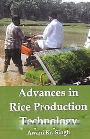 Advances in Rice Production Technology