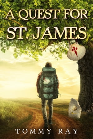 ŷKoboŻҽҥȥ㤨A Quest for St. JamesŻҽҡ[ Tommy Ray ]פβǤʤ162ߤˤʤޤ