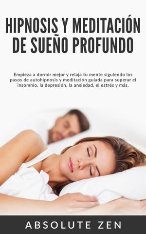 Hipnosis y Meditación de Sueño Profundo