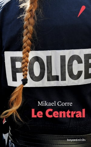 Le Central【電子書籍】[ Mikael Corre ]