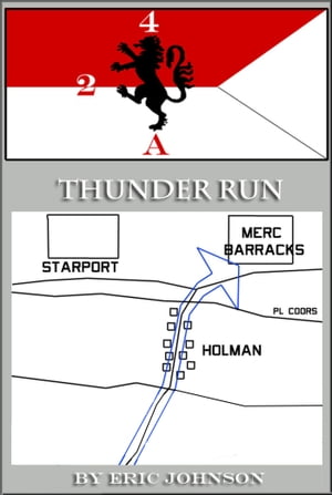 2/4 Cavalry: Thunder Run