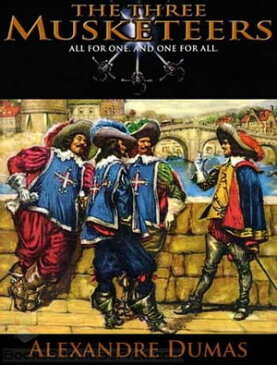 The Three Musketeers【電子書籍】[ Alexandre Dumas ]