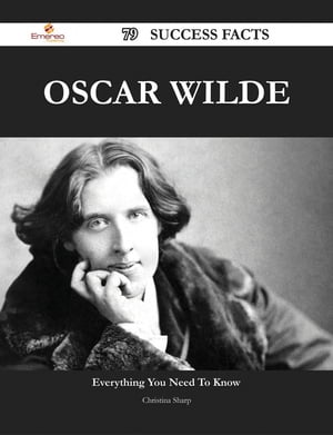 Oscar Wilde 79 Success Facts - Everything you need to know about Oscar Wilde