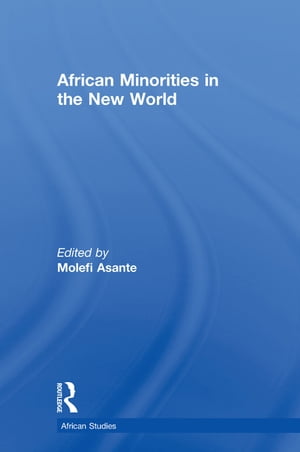 African Minorities in the New World