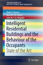 Intelligent Residential Buildings and the Behaviour of the Occupants State of the Art