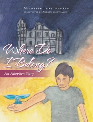 Where Do I Belong? An Adoption Story【電子書