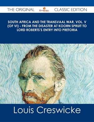 South Africa and the Transvaal War, Vol. V (of V