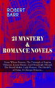 ŷKoboŻҽҥȥ㤨21 MYSTERY & ROMANCE NOVELS From Whose Bourne, The Triumph of Eug?ne Valmont, Jennie Baxter, Lord Stranleigh Abroad, The Sword Maker, Lady Eleanor, The Herald's of Fame, A Chicago Princess...Żҽҡ[ Robert Barr ]פβǤʤ300ߤˤʤޤ