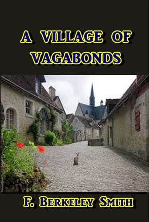 A Village of Vagabonds