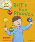 Read with Biff, Chip and Kipper First Stories: Level 1: Biff's Fun Phonics【電子書籍】[ Roderick Hunt ]